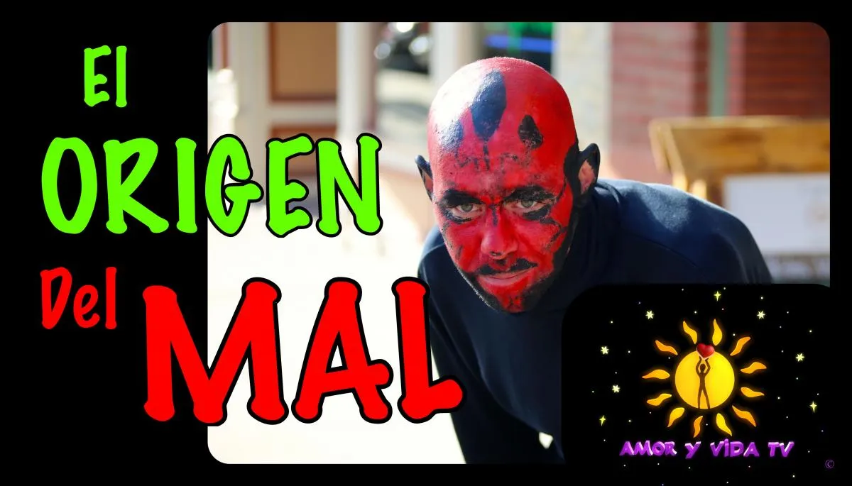 ¿Cuál es el origen del mal?