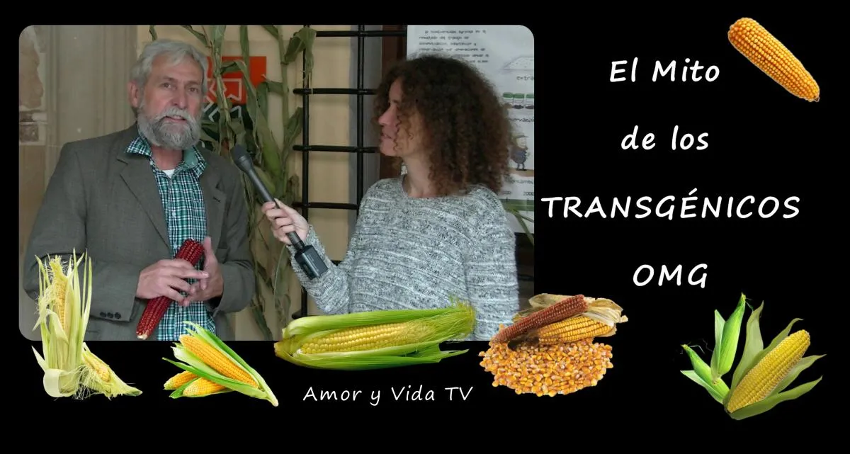El Mito de los TRANSGÉNICOS