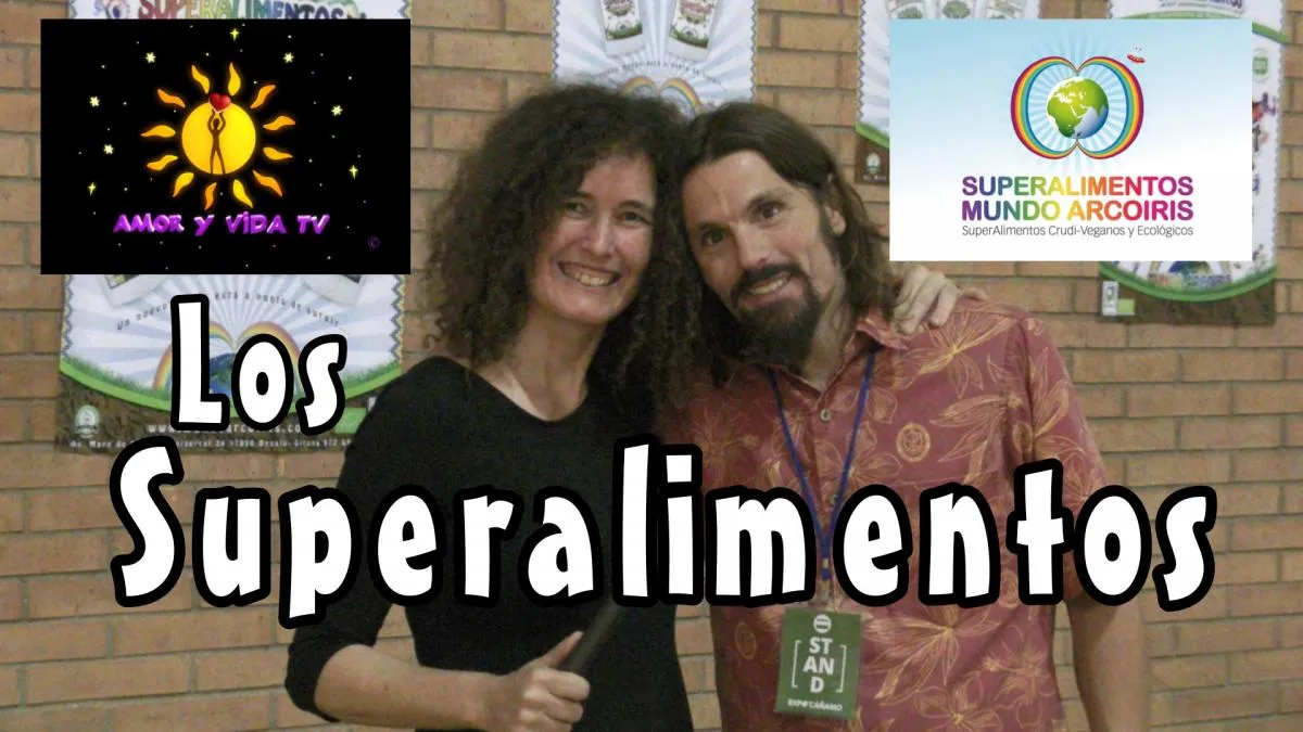 Los Superalimentos ¿Qué son? Mundo Arcoiris nos contesta...