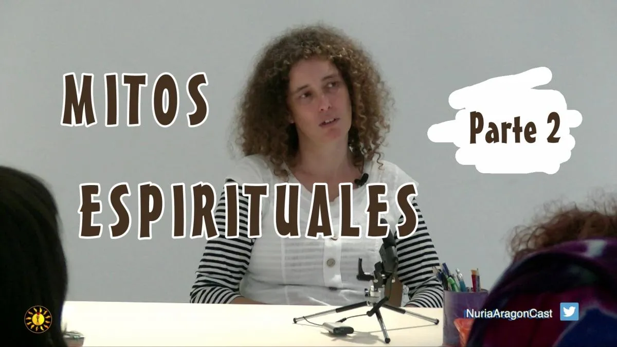 Mitos Espirituales 2ª Parte