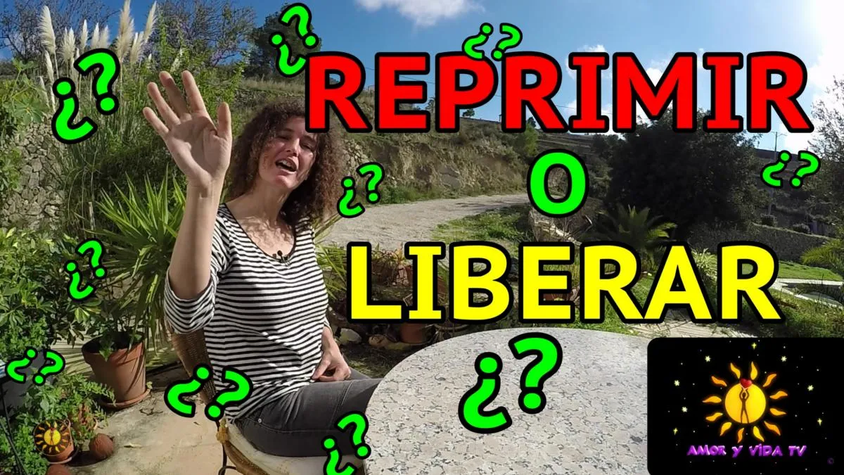 ¿Reprimir o Liberar? (Las emociones y los pensamientos)