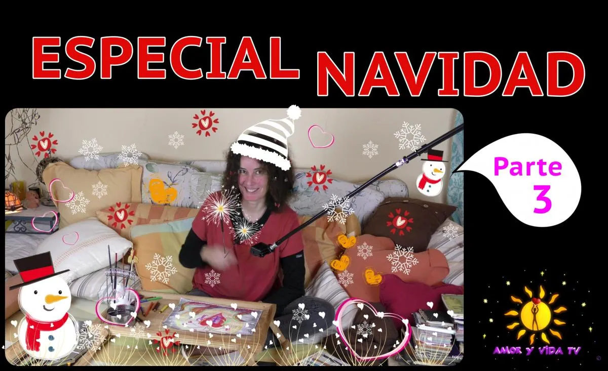 Especial Navidad -Parte 3-