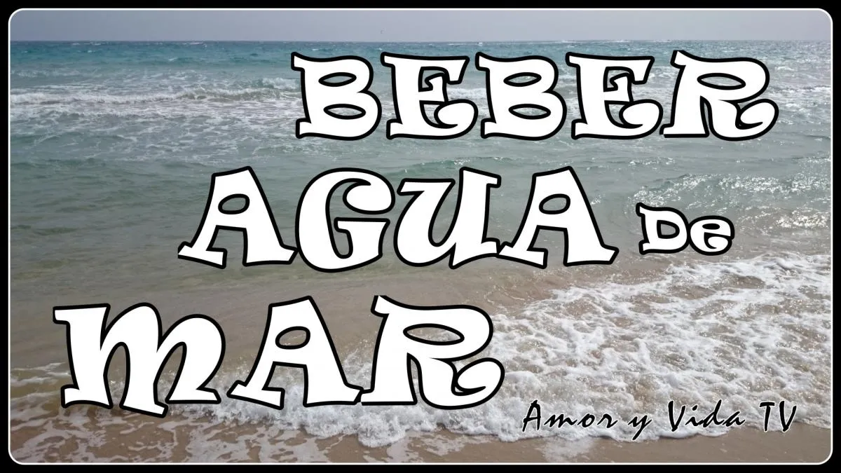 Beber Agua de Mar